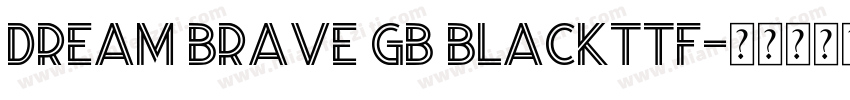 Dream Brave GB Blackttf字体转换